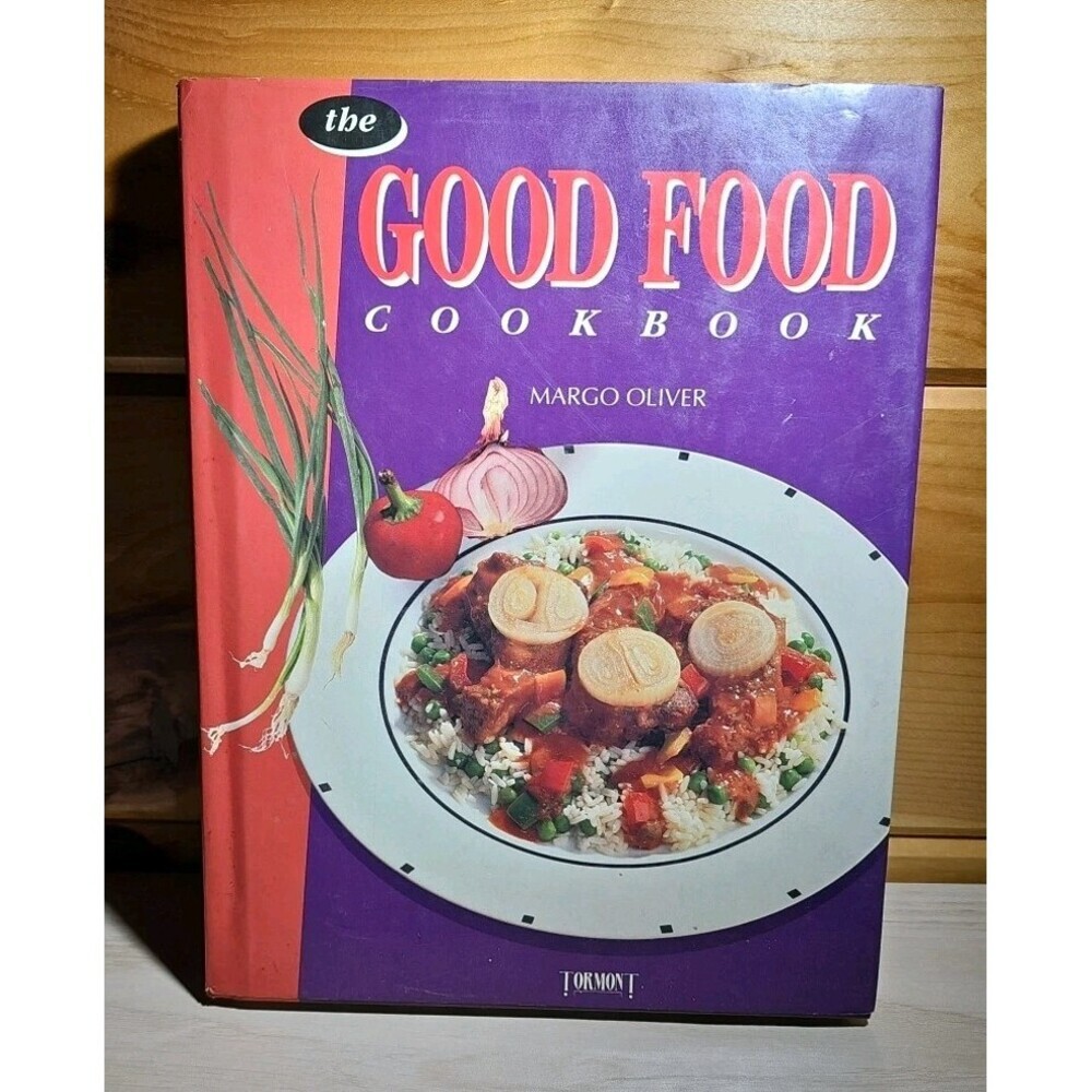 The Good Food Cookbook by Margo Oliver (Hardcover)